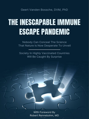 cover image of The Inescapable Immune Escape Pandemic